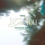 i got you (original) - twice