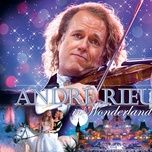 what a wonderful world - andre rieu, johann strauss orchestra
