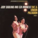 medley: when the saints go marching in/brotherhood of man (live at the london palladium/1964) - judy garland, liza minnelli