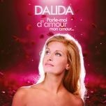 le premier amour du monde - dalida