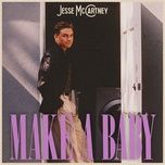 make a baby - jesse mccartney