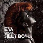 silly boy (acoustic version) - eva simons