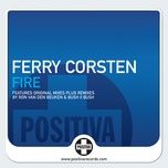 fire (bush ii bush vocal mix) - ferry corsten