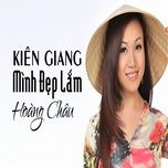 lam dau xu la (#2) - hoang chau