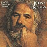 if you can lie a little bit - kenny rogers