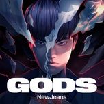 gods (thereon remix) - league of legends, newjeans, thereon