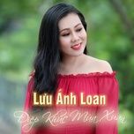 diep khuc mua xuan - luu anh loan