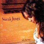 don't miss you at all - norah jones