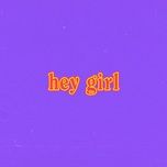 hey girl - boy pablo