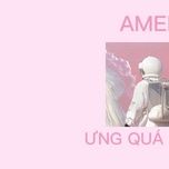 ung qua chung (speed up) - amee