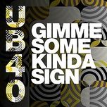 gimme some kinda sign - ub40, gilly g