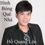 huong que (liveshow thuong qua viet nam 2) - ho quang loc