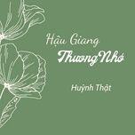 hau giang thuong nho - huynh that