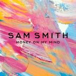 money on my mind (salute remix) - sam smith