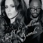 3 words (geeneus-rinse fm main mix) - cheryl, will.i.am
