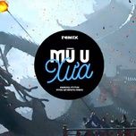 mu u xua (qt beatz remix) - kaisoul, tvk