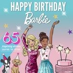 happy birthday barbie - barbie