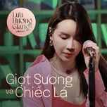 giot suong va chiec la (from luu huong giang's library) - luu huong giang