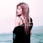 quay lai (remix) - trang phap