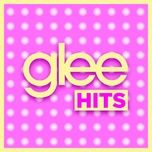 don't dream it's over (glee cast version) - glee cast