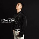 tung yeu (deep house) - dinh dung, wm