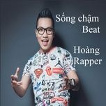 song cham beat 2 - hoang rapper