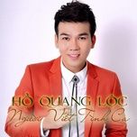 nguoi viet tinh ca - ho quang loc