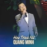 hoa trinh nu (#2) - quang minh