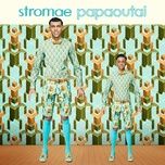 papaoutai - stromae