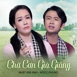 cho con gio giong - nhat kim anh, ngoc phung