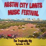 the lonely end of the rink (live @ austin city limits) - the tragically hip