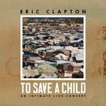 prayer of a child - eric clapton