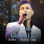 don gian anh yeu em (rumba cover) - phan duy anh