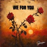 die for you - shenseea