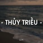 thuy trieu (lofi version) - quang hung masterd, quanvrox