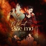 mo mot giac mo (remix version) - tang phuc, nguyen dinh vu