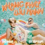 khong phai luu manh - do hieu, dt tap rap