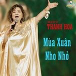 mua xuan nho nho - thanh hoa (nsnd)