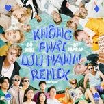 khong phai luu manh (remix) - do hieu, dt tap rap, contrekz