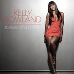 forever and a day - kelly rowland