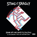 skank up (oh lawd) - sting, shaggy, ding dong