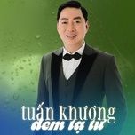 mai che theo chong (#1) - tuan khuong