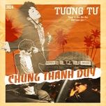 tuong tu - chung thanh duy