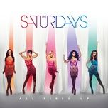 all fired up (tom staar club mix) - the saturdays