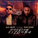 dancing kizomba (remix/spanglish) - alx veliz, don omar