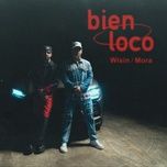 bien loco - wisin, mora