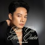 bao gio anh quen - anh quan