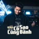 co sao cung danh (remix version) - datkaa