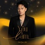 yeu lam - anh quan