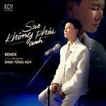 sao khong phai anh (acv remix) - dinh tung huy